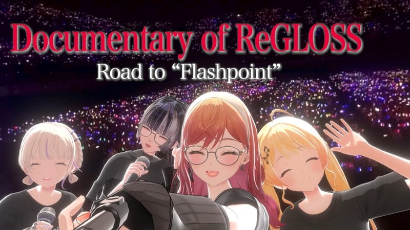 ReGLOSS《Flashpoint》幕后纪录片将于8月29日首播