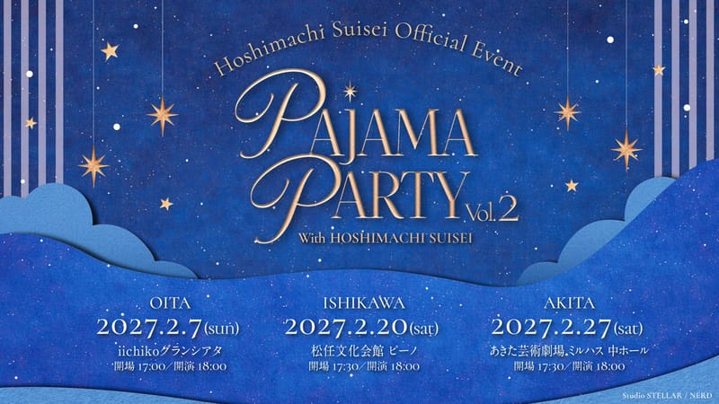 Hoshimachi Suisei sets three cities for Pajama Party Vol.2