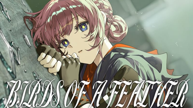 花譜发布《BIRDS OF A FEATHER》翻唱作品